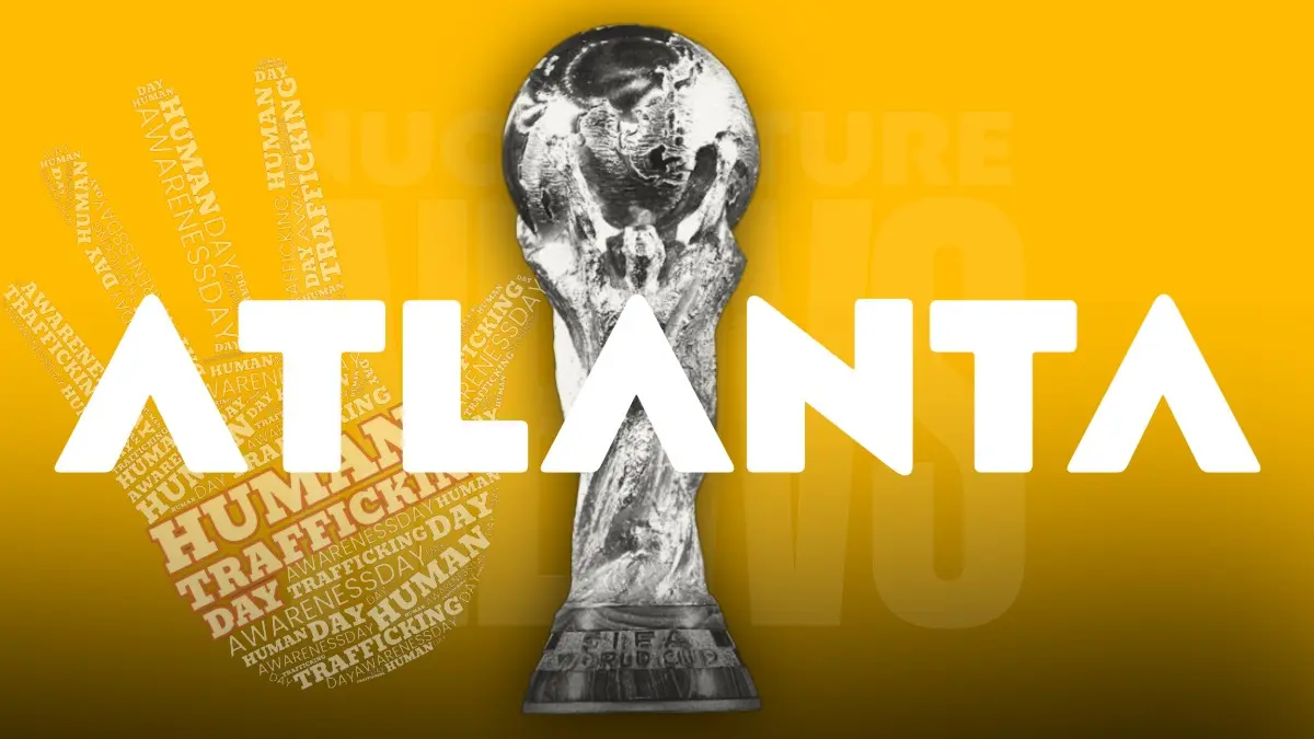 Atlanta World Cup: 54 Trafficking Victims Rescued; Find Out Now