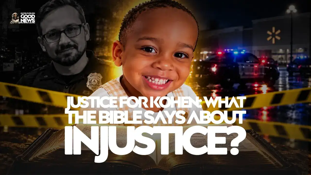 Justice for Kohen: What The Bible Says About Injustice?