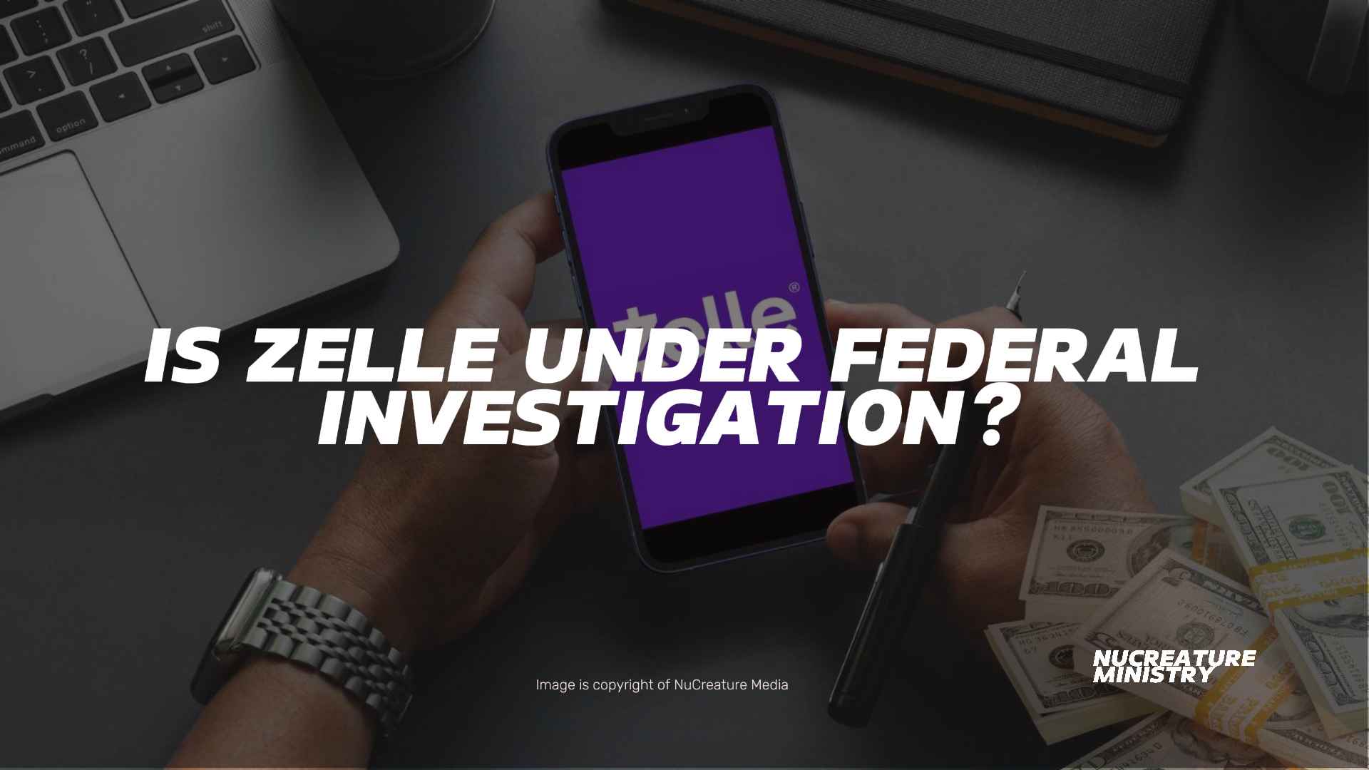 Is Zelle Under Federal Investigation?