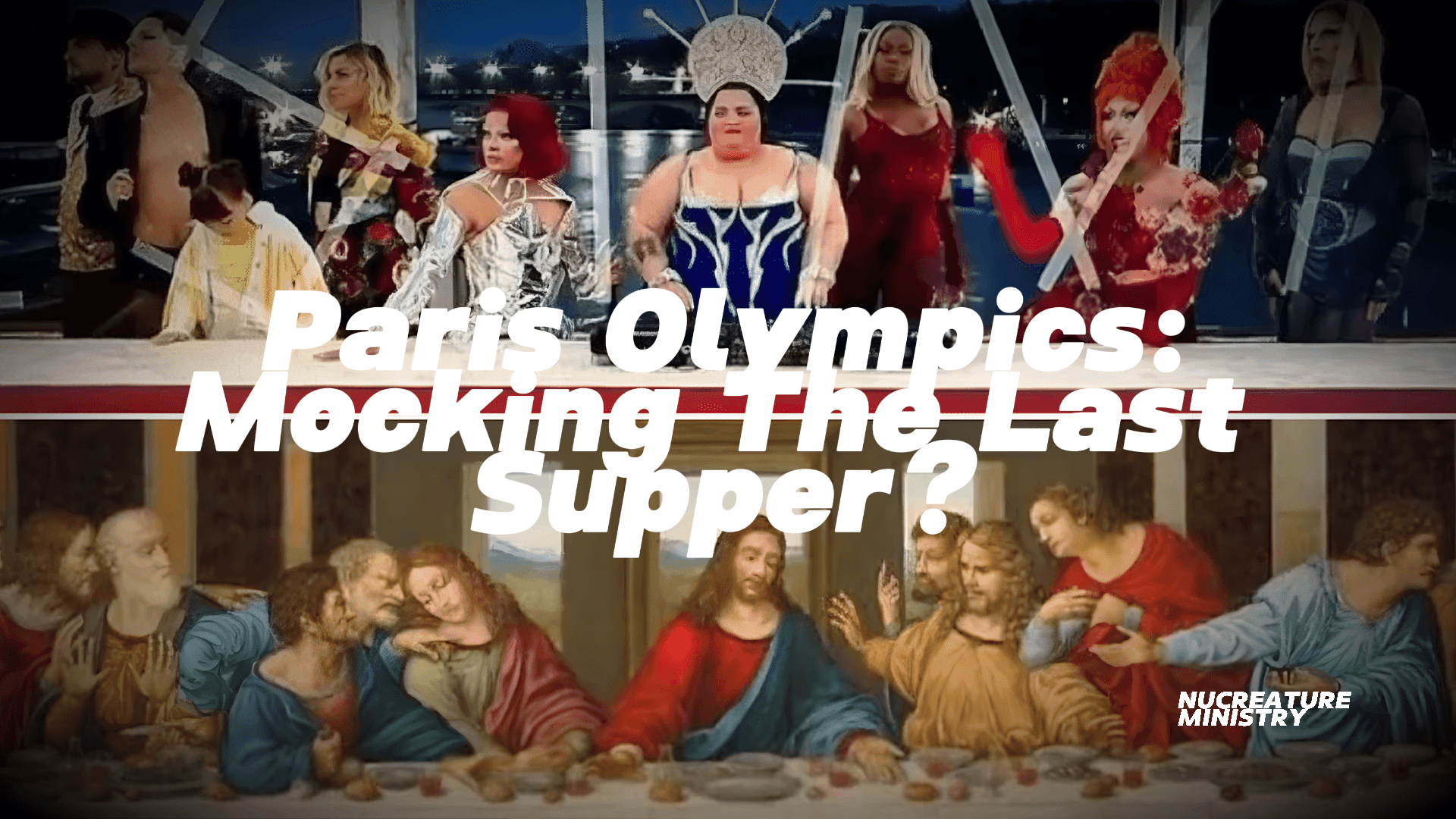 Paris Olympics: Mocking the Last Supper?