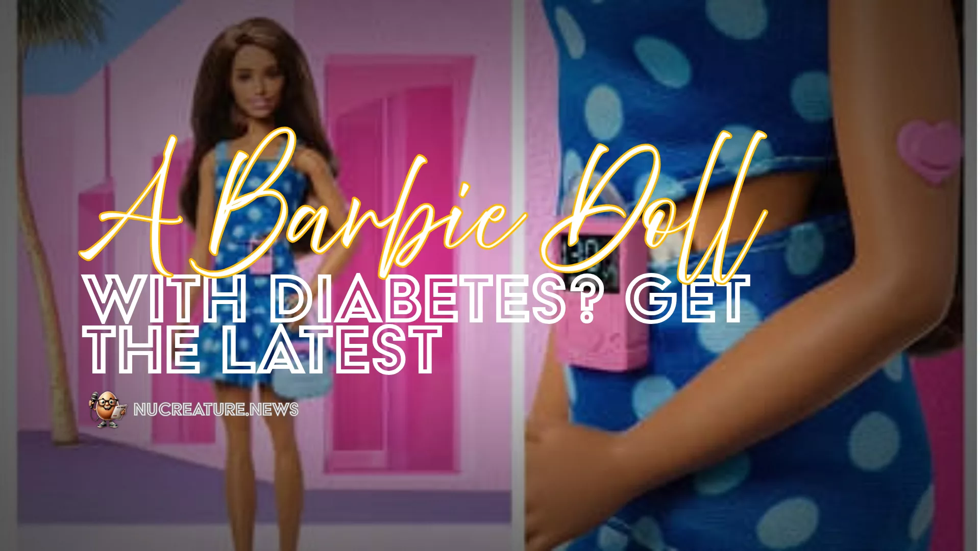 barbie doll with diabetes wearing a CGM