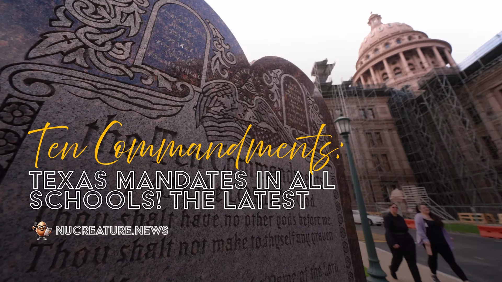 Ten Commandments:Texas Mandates In All Schools! The Latest