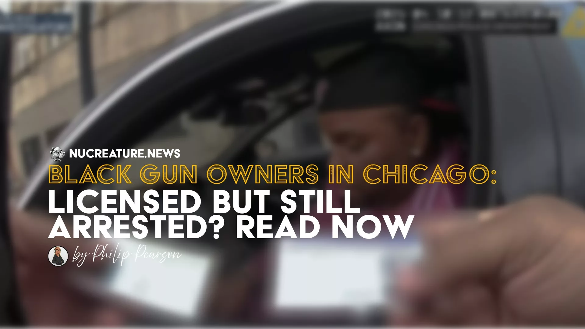 black gun owners in chicago pulled over by chicago police