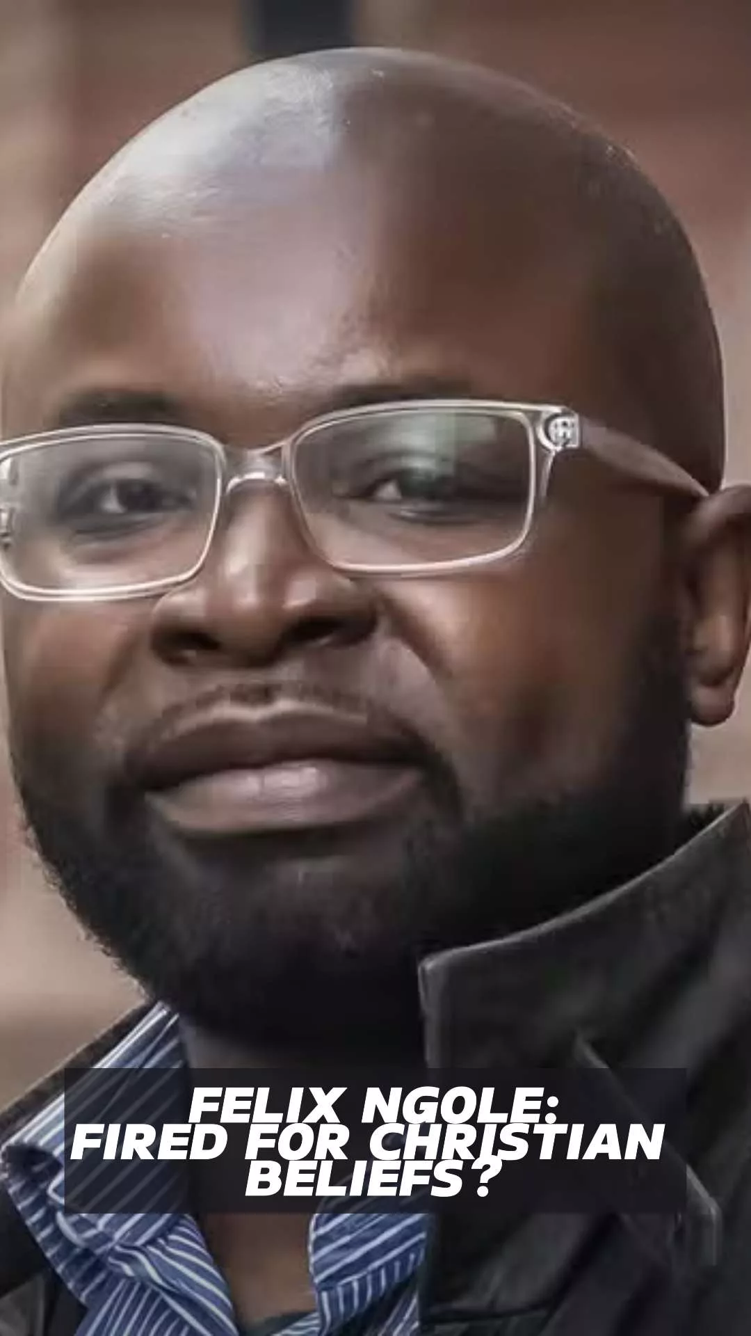 Christian social worker, Ngole Fired For Christian Beliefs